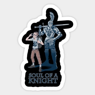 Soul of A Knight Sticker